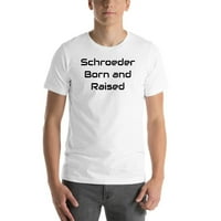 Schroeder Született És Nevelt Rövid Ujjú Pamut Póló Az Undefined Gifts-Től
